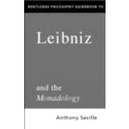 Routledge Philosophy Guidebook to Leibniz and the Monadology by Savile; Anthony, 9780415171144