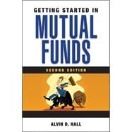 Getting Started in Mutual Funds by Hall, Alvin D., 9780470521144