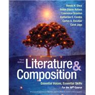 Literature & Composition Essential Voices, Essential Skills for the AP Course by Shea, Renee H.; Aufses, Robin Dissin; Scanlon, Lawrence; Cordes, Katherine E.; Escobar, Carlos; Jago, Carol, 9781319281144