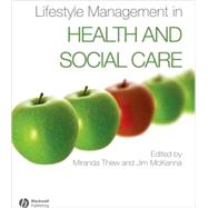 Lifestyle Management in Health and Social Care by Thew, Miranda; McKenna, Jim, 9781405171144