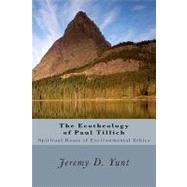 The Ecotheology of Paul Tillich by Yunt, Jeremy D., 9781449591144