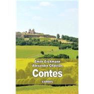 Contes by Erckmann, Emile; Chatrian, Alexandre, 9781508511144