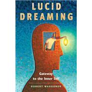 Lucid Dreaming by Waggoner, Robert, 9781930491144