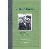 Charles Brasch Journals 1958-1973 by Brasch, Charles; Simpson, Peter, 9781988531144