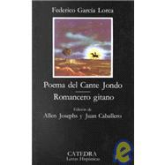 Poema Del Cante Jondo Romancero Gitano by Garcia Lorca, Federico; Josephs, Allen; Caballero, Juan, 9788437601144