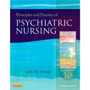 Principles and Practice of Psychiatric Nursing by Stuart, Gail Wiscarz, 9780323091145