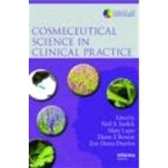 Cosmeceutical Science in Clinical Practice by Sadick; Neil S., 9780415471145