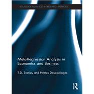 Meta-Regression Analysis in Economics and Business by Stanley; Tom, 9781138241145