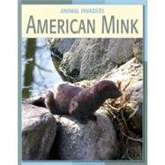 American Mink by Gray, Susan H., 9781602791145