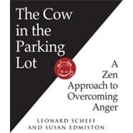 The Cow in the Parking Lot by Edmiston, Susan, 9781615731145