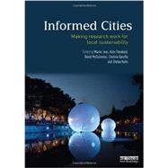 Informed Cities: Making Research Work for Local Sustainability by Joas; Marko, 9780415531146