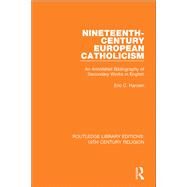 Nineteenth-Century European Catholicism by Hansen, Eric C., 9781138091146