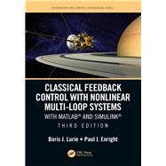 Classical Feedback Control With Nonlinear Multi-loop Systems by Lurie, Boris J.; Enright, Paul, 9781138541146