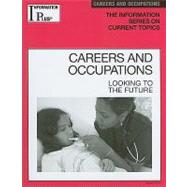 Careers and Occupations 2010: Looking to the Future by GALE (ED), 9781414441146