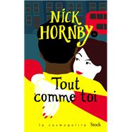 Tout comme toi by Nick Hornby, 9782234091146