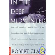 In the Deep Midwinter by Clark, Robert, 9780312181147