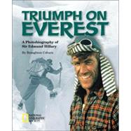 Triumph on Everest (Direct Mail Edition) A Photobiography of Sir Edmund Hillary by COBURN, BROUGHTON, 9780792271147
