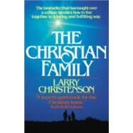 Christian Family, The by Christenson, Larry; Wilkerson, David, 9780871231147