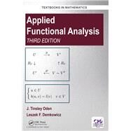 Applied Functional Analysis, Third Edition by Oden; J. Tinsley, 9781498761147