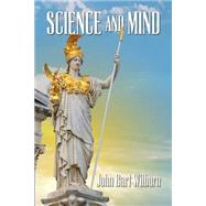 Science and Mind by Wilburn, John Bart, 9781500871147