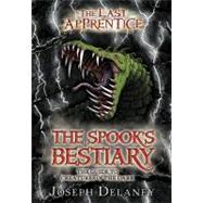 The Spook's Bestiary by Delaney, Joseph; Heller, Julek, 9780062081148