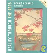 Reality Through the Arts by Sporre, Dennis J., 9780131831148