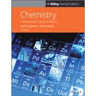 Chemistry: The Molecular Nature of Matter, 7th Edition  [Rental Edition] by Hyslop, Alison; Jespersen, Neil D.; Brady, James E., 9781119571148