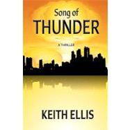 Song of Thunder by Ellis, Keith, 9781451501148