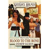Blood to the  Bone by Salmon, Andrew; Bishop, Paul, 9781508711148