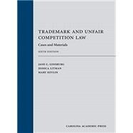 Trademark and Unfair Competition Law by Ginsburg, Jane C.; Litman, Jessica; Kevlin, Mary, 9781531001148