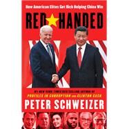 Red-Handed by Peter Schweizer, 9780063061149