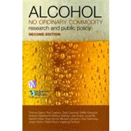 Alcohol: No Ordinary Commodity Research and Public Policy by Babor, Thomas F., 9780199551149