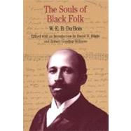 The Souls of Black Folk by Du Bois, W. E. B.; Blight, David W.; Gooding-Williams, Robert, 9780312091149