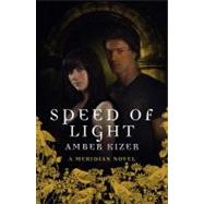Speed of Light by KIZER, AMBER, 9780385741149