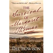 The Survival of Margaret Thomas by Howison, Del, 9781432851149