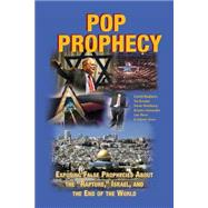 Pop Prophecy by Brooke, Tal; Wohlberg, Steve; Alexander, Brooks, 9781503131149