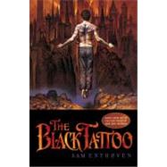 The Black Tattoo by Enthoven, Sam, 9781595141149