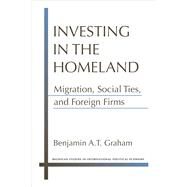 Investing in the Homeland by Graham, Benjamin A. T., 9780472131150