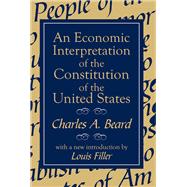 An Economic Interpretation of the Constitution of the United States by Charles Beard, 9781351321150