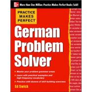 Practice Makes Perfect German Problem Solver With 130 Exercises by Swick, Ed, 9780071791151