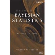 Introduction to Bayesian Statistics by Bolstad, William M., 9780470141151