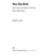 Blue-Chip Black by Lacy, Karyn R., 9780520251151