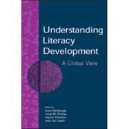 Understanding Literacy Development: A Global View by McKeough, Anne; Phillips, Linda M.; Timmons, Vianne; Lupart, Judy Lee, 9780805851151