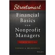 Streetsmart Financial Basics for Nonprofit Managers by McLaughlin, Thomas A., 9781119061151