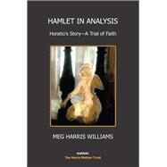 Hamlet in Analysis by Williams, Meg Harris, 9781782201151