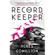 The Record Keeper by GOMILLION, AGNES, 9781789091151