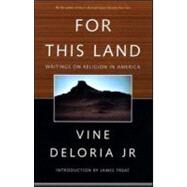 For This Land: Writings on Religion in America by Treat,James, 9780415921152