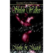 Mythe and Magick by Walker, Shiloh, 9781419951152