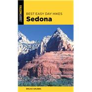 Best Easy Day Hikes Sedona by Grubbs, Bruce, 9781493041152