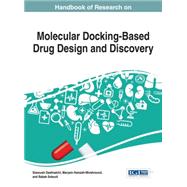 Methods and Algorithms for Molecular Docking- based Drug Design and Discovery by Dastmalchi, Siavoush, 9781522501152